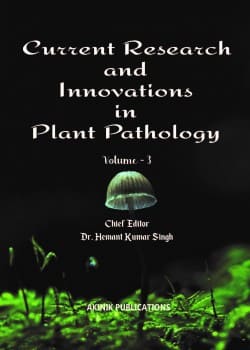 Current Research and Innovations in Plant Pathology (Volume - 3)