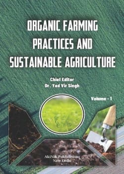 Organic Farming Practices and Sustainable Agriculture (Volume - 1)