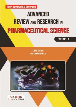 Advanced Review and Research in Pharmaceutical Science (Volume - 7)