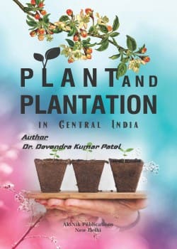 Plant and Plantation in Central India