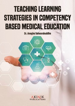 Teaching-Learning Strategies in Competency Based Medical Education