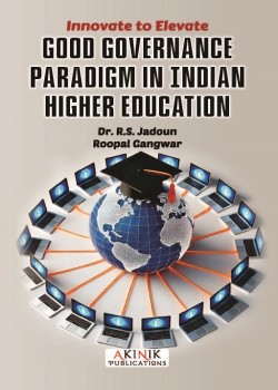 Innovate to Elevate - Good Governance Paradigm in Indian Higher Education