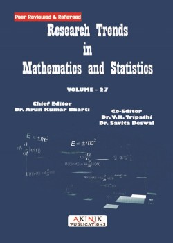 Research Trends in Mathematics and Statistics (Volume - 27)