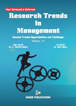 Research Trends in Management: Recent Trends Opportunities and Challenge (Volume - 17)
