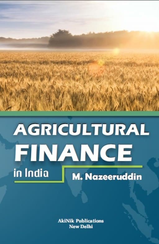 Agricultural Finance in India : AkiNik Publications